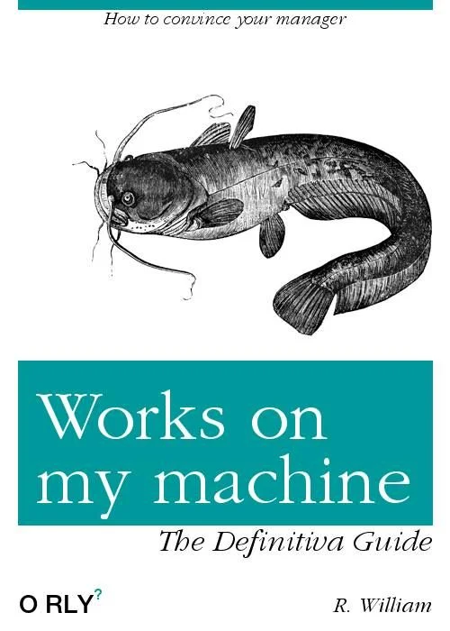It works on my machine